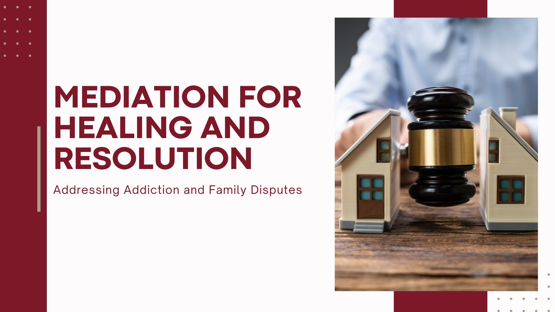 Healing and Resolution Family Disputes