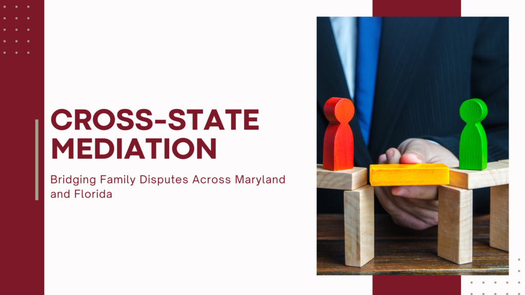 Cross State Mediation Family Disputes